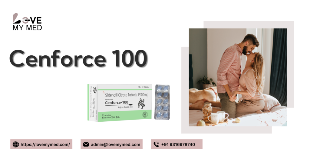 Cenforce 100 mg – Fast-Acting ED Tablet