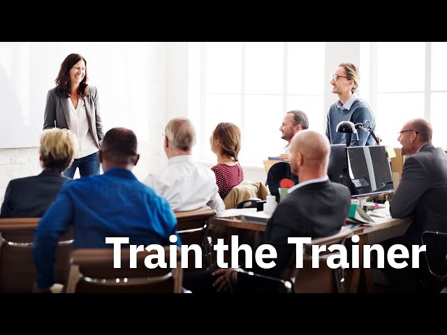 Train the trainer