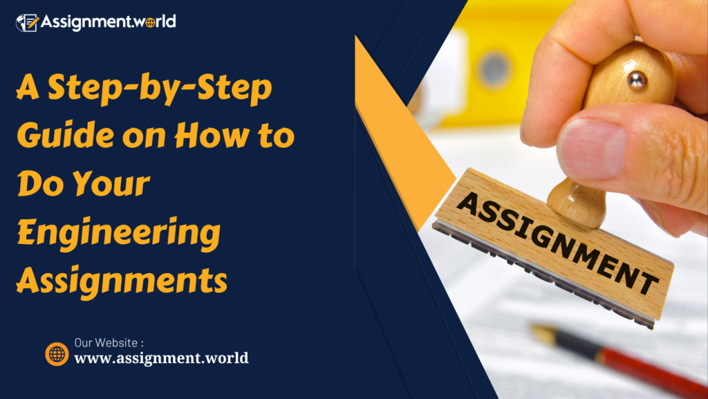 How to Do Your Engineering Assignments
