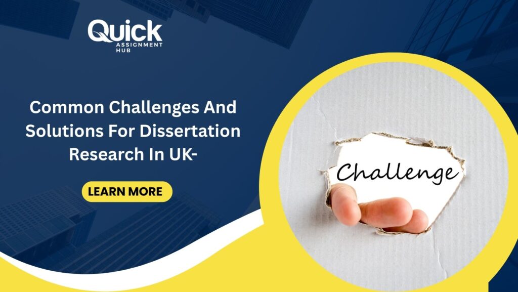 Common Challenges Of Dissertation Writing