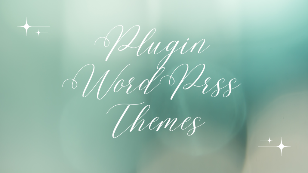 Plugins WordPress Themes