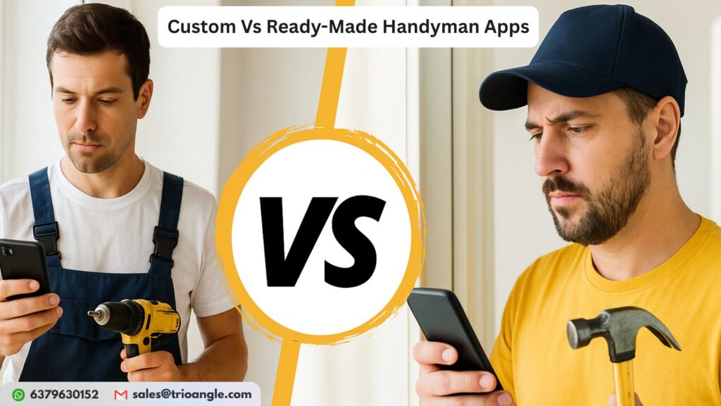 Custom Vs Ready-Made Handyman Apps