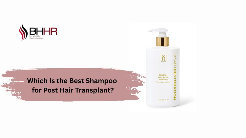 which is the best shampoo for post hair transplant