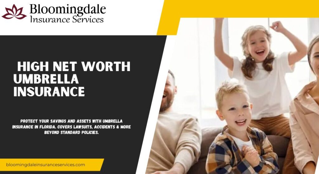 High Net Worth Umbrella Insurance