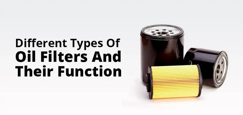 Types of Oil Filters