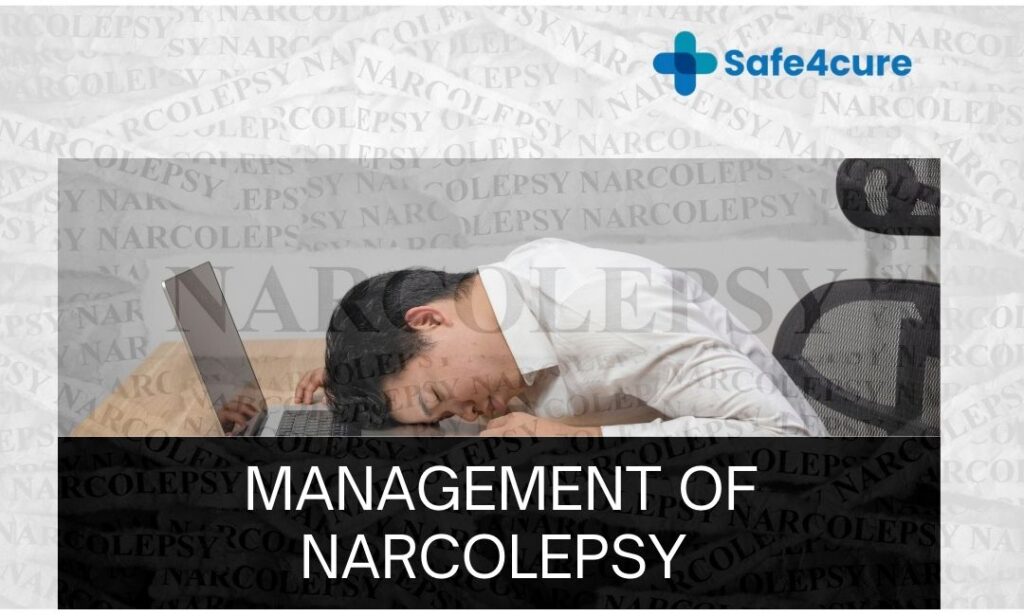 Management of narcolepsy