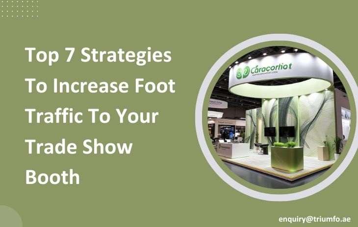 Increase Foot Traffic To Your Trade Show Booth
