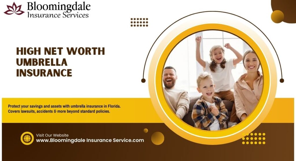 High Net Worth Umbrella Insurance