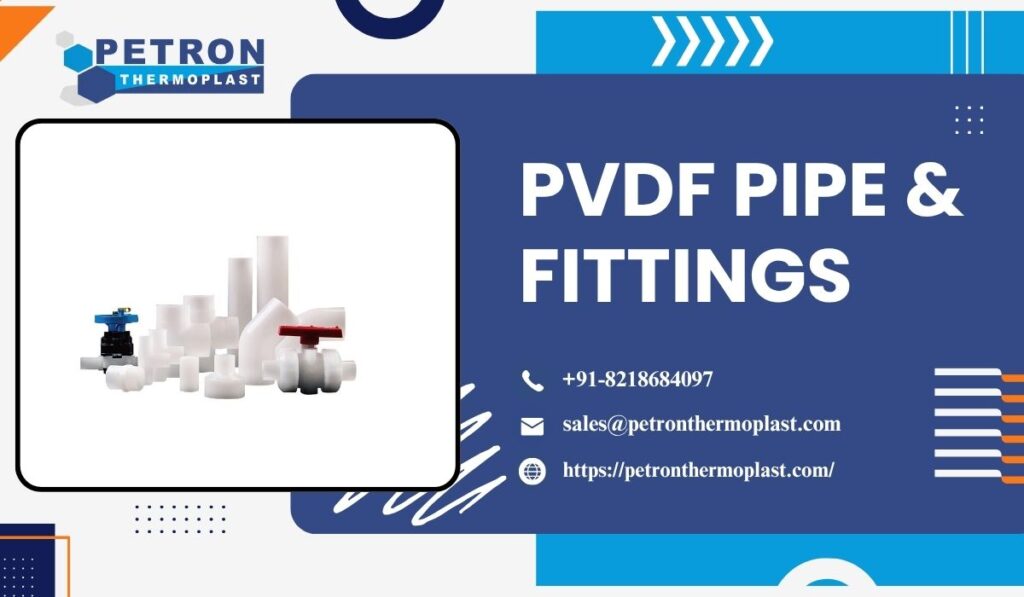 PVDF Pipe & Fittings