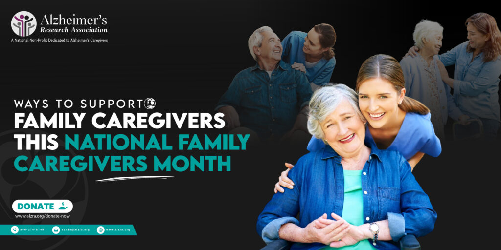 Ways to Support Family Caregivers this National Family Caregivers Month