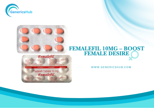 Femalefil 10mg tablets boost female arousal, improve mood, and enhance intimacy.