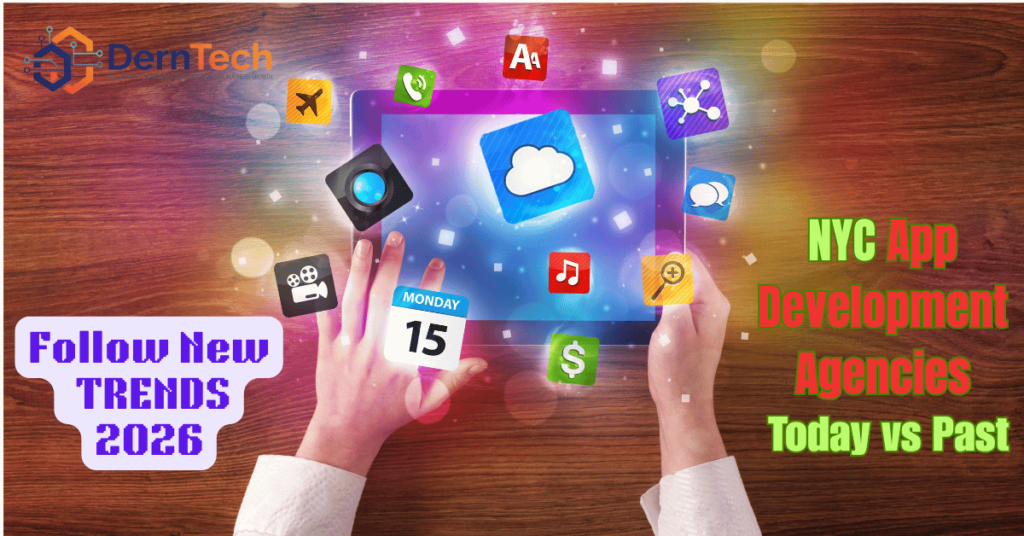 How Modern App Development Agencies in New York Operate Differently Than They Did Five Years Ago