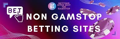 Exploring Non GamStop Betting Sites A Comprehensive Guide
