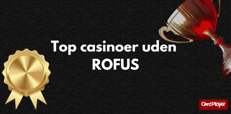 Spil Casino Uden Om ROFUS En Guide til Spilleverdenen Spil Casino Uden Om ROFUS En Guide til Spilleverdenen