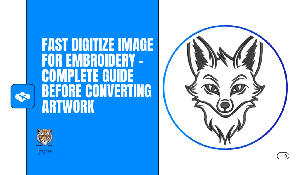 Fast Digitize Image For Embroidery – Complete Guide Before Converting Artwork (2) (1)