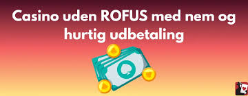 Spil på Casinoer uden ROFUS – Få friheden tilbage