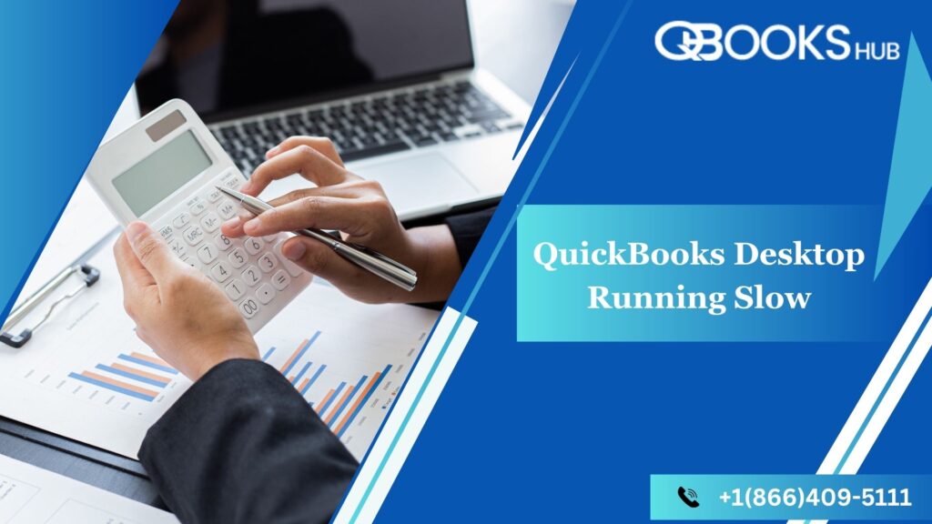 QuickBooks Desktop Running Slow