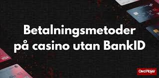 Utforska fördelarna med online casino utan BankID Utforska fördelarna med online casino utan BankID