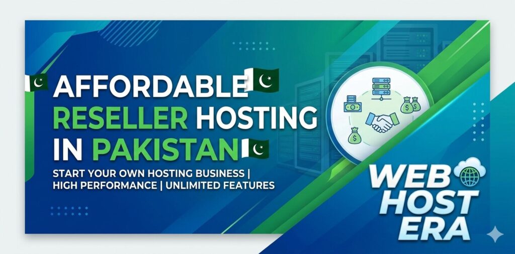 Reseller Hosting in Pakistan