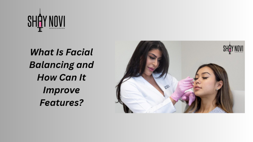Facial Balancing