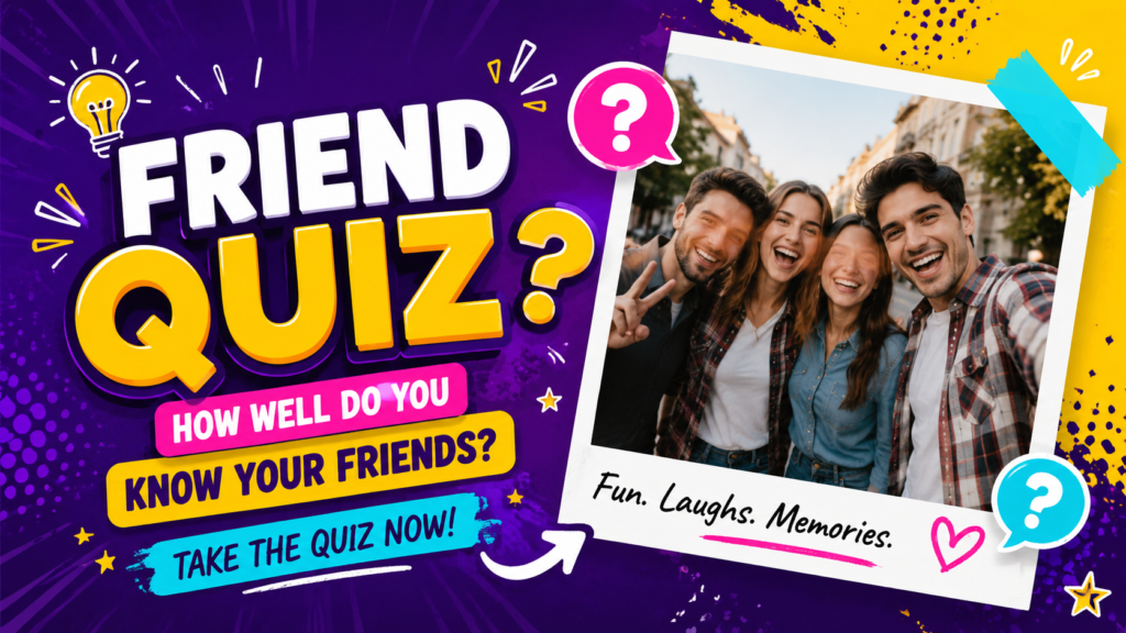 Friendship quiz  